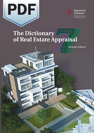 The Dictionary of Real Estate Appraisal, 7th Edition - PDF