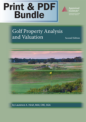 Golf Property Analysis and Valuation, Second Edition - Print + PDF Bundle