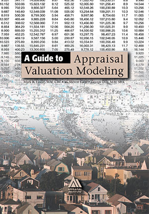 A Guide to Appraisal Valuation Modeling