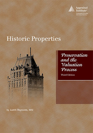 Historic Properties: Preservation and the Valuation Process, third edition