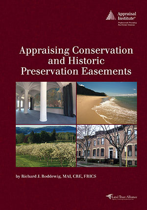Appraising Conservation and Historic Preservation Easements