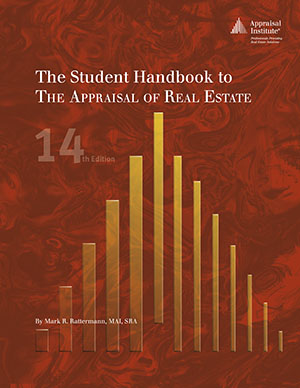 The Student Handbook to The Appraisal of Real Estate, 14th Edition