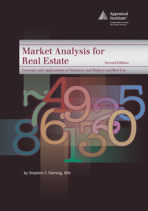 Market Analysis for Real Estate, Second Edition