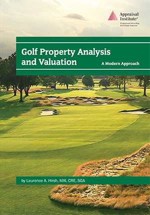 Golf Property Analysis and Valuation: A Modern Approach