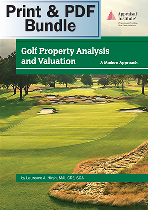 Golf Property Analysis and Valuation: A Modern Approach - Print + PDF Bundle