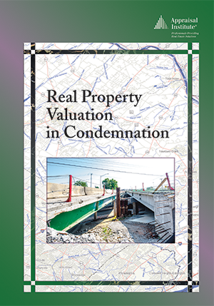 Real Property Valuation in Condemnation