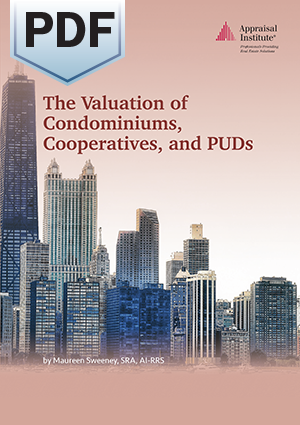 The Valuation of Condominiums, Cooperatives, and PUDs - PDF