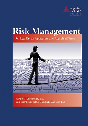 Risk Management for Real Estate Appraisers and Appraisal Firms